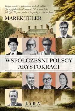 Współcześni polscy arystokraci - Marek Teler