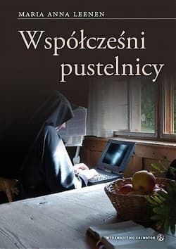 Współcześni pustelnicy - Leenen Anna Maria