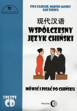 Współczesny język chiński Część 2 + 3CD Mówić i pisać po chińsku