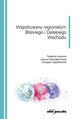 Współczesny regionalizm Bliskiego i Dalekiego Wschodu