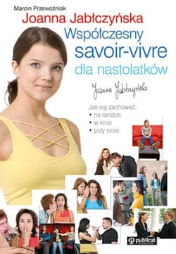 Współczesny savoir vivre dla nastolatków