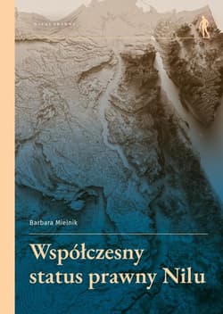 Współczesny status prawny Nilu -  Mielnik Barbara