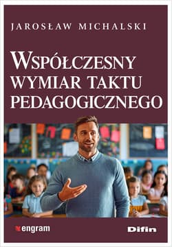 Współczesny wymiar taktu pedagogicznego