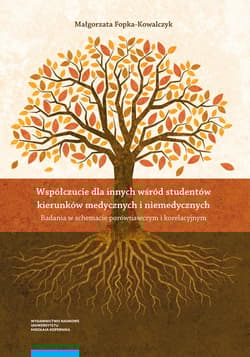 Współczucie dla innych wśród studentów kierunków medycznych i niemedycznych - Małgorzata Fopka-Kowalczyk