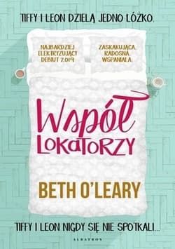 Współlokatorzy - Beth O`Leary
