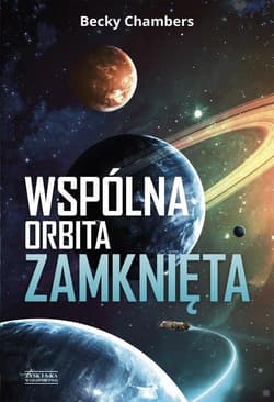 Wspólna orbita zamknięta - Becky Chambers