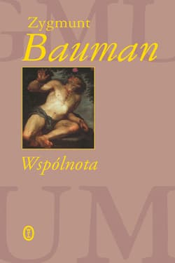 Wspólnota. W poszukiwaniu bezpieczeństwa w niepewnym świecie - ebook