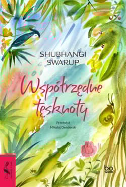 Współrzędne tęsknoty - Shubhangi Swarup