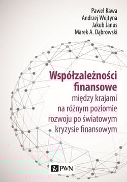 Współzależności finansowe między krajami na różnym poziomie rozwoju po światowym kryzysie finansowym - Kawa Paweł, Janus Jakub