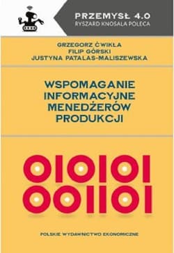 Wspomaganie informacyjne menedżerów produkcji - Ćwikła Grzegorz, Górski Filip