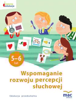 Wspomaganie rozwoju percepcji słuchowej owocna edukacja - Wiesława Żaba-Żabińska