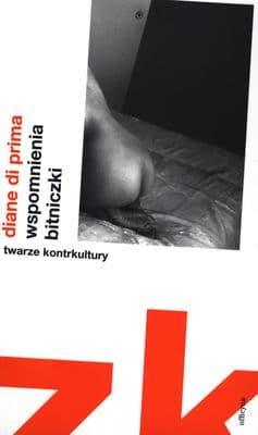 Wspomnienia bitniczki - Diane di Prima