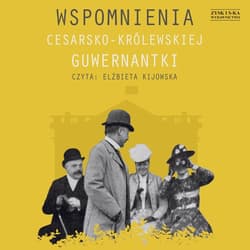 Wspomnienia cesarsko-królewskiej guwernantki - audiobook - dzieło anonimowe