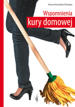 Wspomnienia kury domowej - ebook