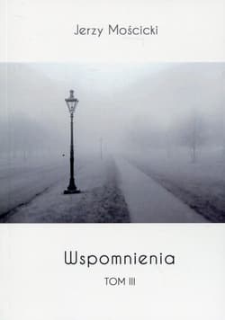Wspomnienia Tom 3