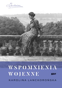 Wspomnienia wojenne (2022) - ebook - Karolina Lanckorońska