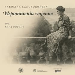 Wspomnienia wojenne - audiobook - Karolina Lackorońska