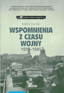 Wspomnienia z czasu wojny 1939-1945