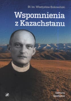 Wspomnienia z Kazachstanu