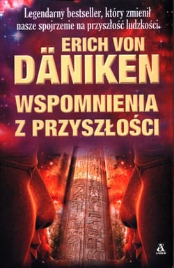 Wspomnienia z przyszłości - Erich Von Daniken