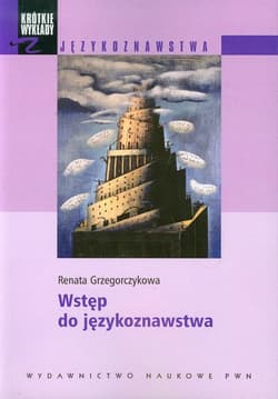 Wstęp do językoznawstwa - Renata Grzegorczykowa