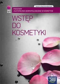 Wstęp do kosmetyki Technik usług kosmetycznych Podstawy anatomiczno-dermatologiczne w kosmetyce - Grono Monika, Salczyńska Aleksandra