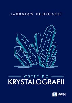 Wstęp do krystalografii - Jarosław Chojnacki