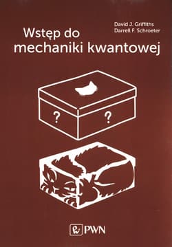 Wstęp do mechaniki kwantowej. - David Griffiths