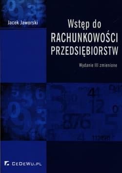 Wstęp do rachunkowości przedsiębiorstw - Jaworski Jacek