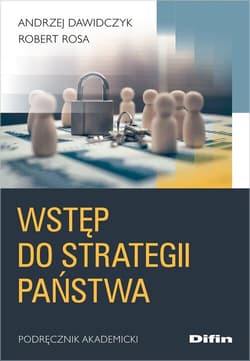 Wstęp do strategii państwa Podręcznik akademicki - Andrzej Dawidczyk