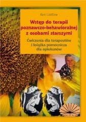 Wstęp do terapii poznawczo- behawioralnej... - Ken Laidlaw