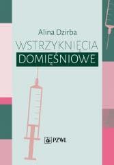 Wstrzyknięcia domięśniowe - Dzirba Alina