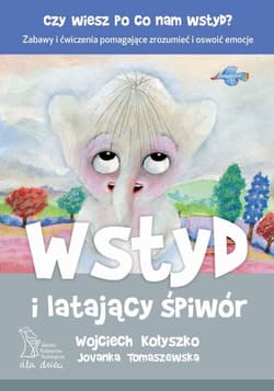 Wstyd i latający śpiwór - Wojciech Kołyszko, Jovanka Tomaszewska