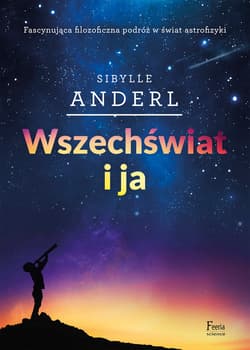 Wszechświat i ja - ebook - Anderl Sibylle