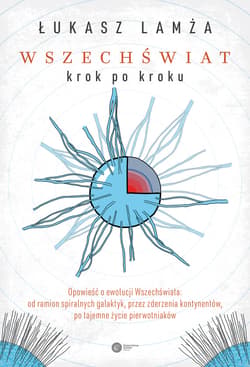 Wszechświat krok po kroku - ebook - Łukasz Lamża