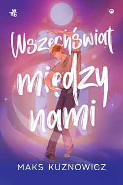 Wszechświat między nami - Maks Kuznowicz