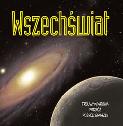 Wszechświat Trójwymiarowa podróż pośród gwiazd