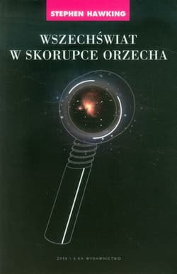 Wszechświat w skorupce orzecha - Stephen W. Hawking