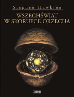Wszechświat w skorupce orzecha - Stephen W. Hawking