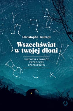Wszechświat w twojej dłoni - Christophe Galfard