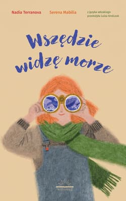 Wszędzie widzę morze - Nadia Terranova