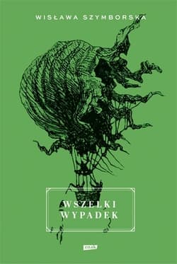 Wszelki wypadek - Wisława Szymborska