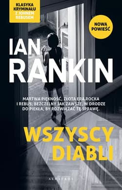 Wszyscy diabli Inspektor Rebus Tom 21 - Ian Rankin