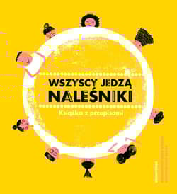 Wszyscy jedzą naleśniki