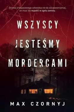 Wszyscy jesteśmy mordercami Wielkie Litery - Max Czornyj