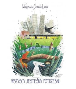 Wszyscy jesteśmy potrzebni - Laska Małgorzata Urszula