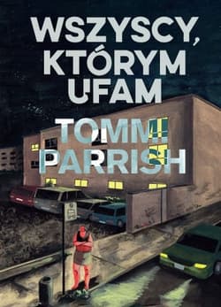 Wszyscy, którym ufam - Tommi Parrish