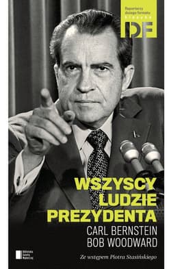 Wszyscy ludzie prezydenta - Bernstein Carl, Woodward Bob