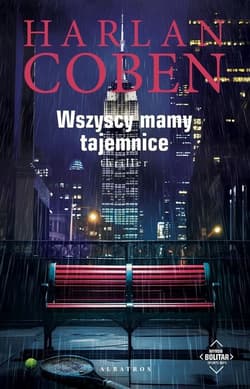 Wszyscy mamy tajemnice. Myron Bolitar. Tom 10 wyd. 2024 - Harlan Coben