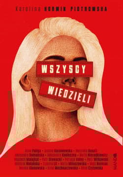 Wszyscy wiedzieli - Karolina Korwin-Piotrowska